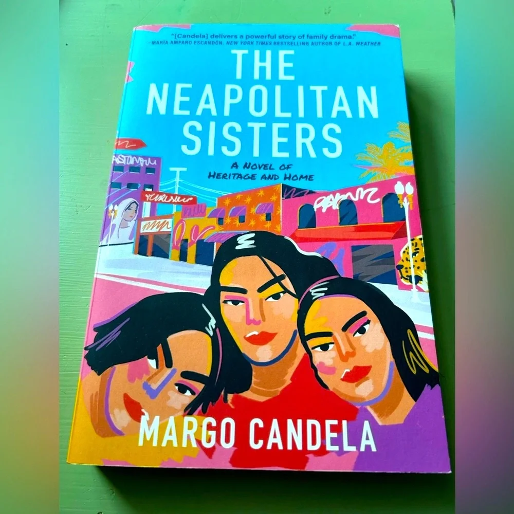 The Neapolitan Sisters by Margo Candela